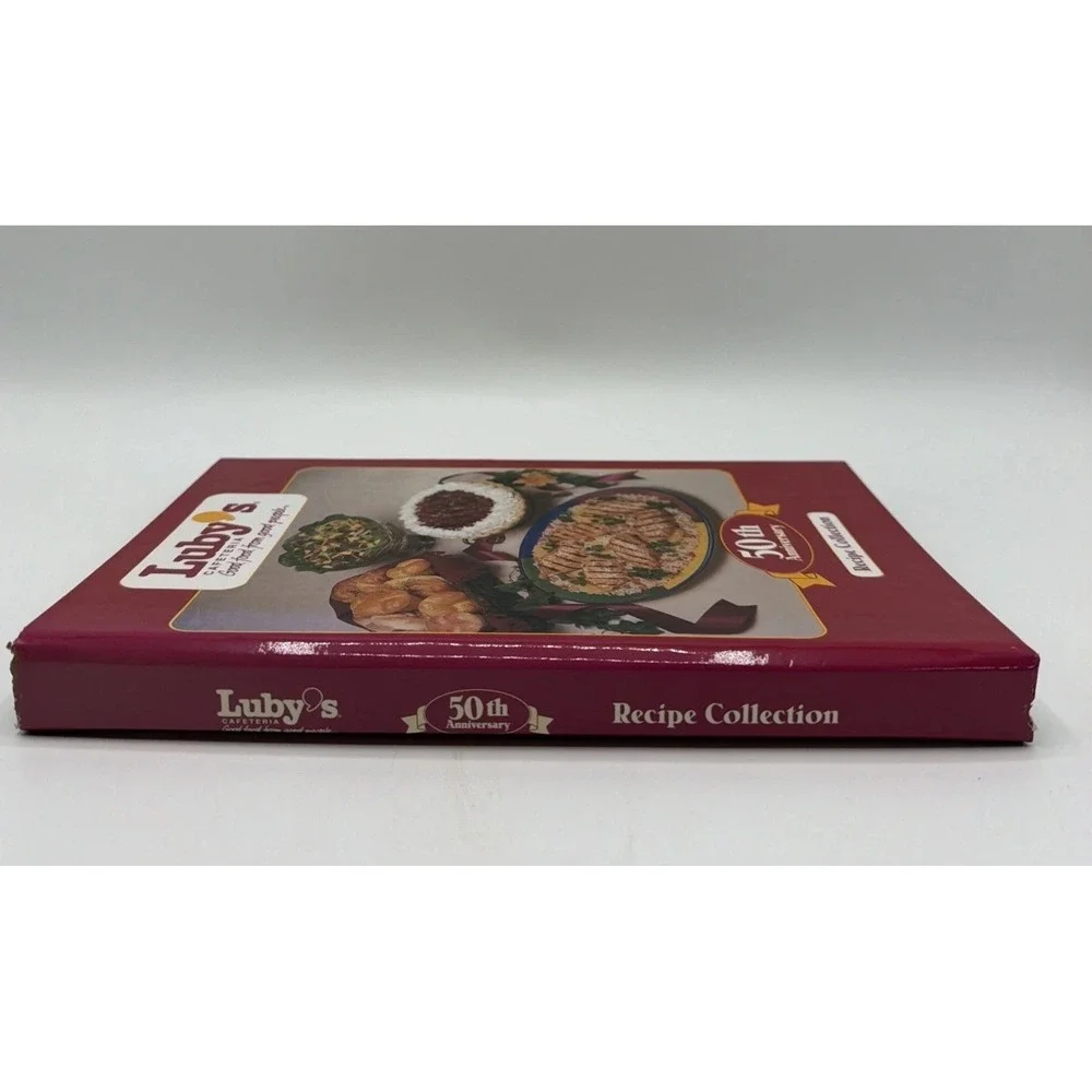 Luby's Cafeteria 50th Anniversary Recipe Collection Cookbook Hardcover 1996.